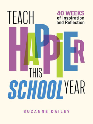 cover image of Teach Happier This School Year